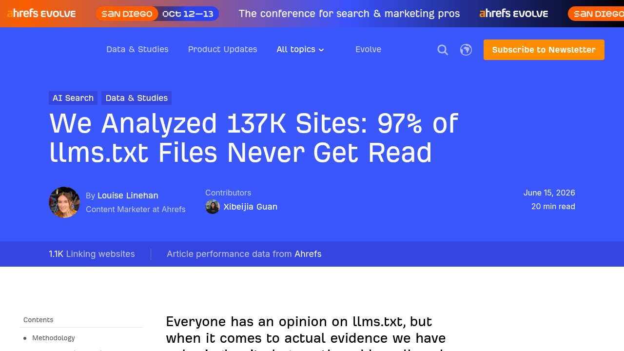 Ahrefs blog post titled We Analyzed 137K Sites: 97% of llms.txt Files Never Get Read, by Louise Linehan, June 15, 2026