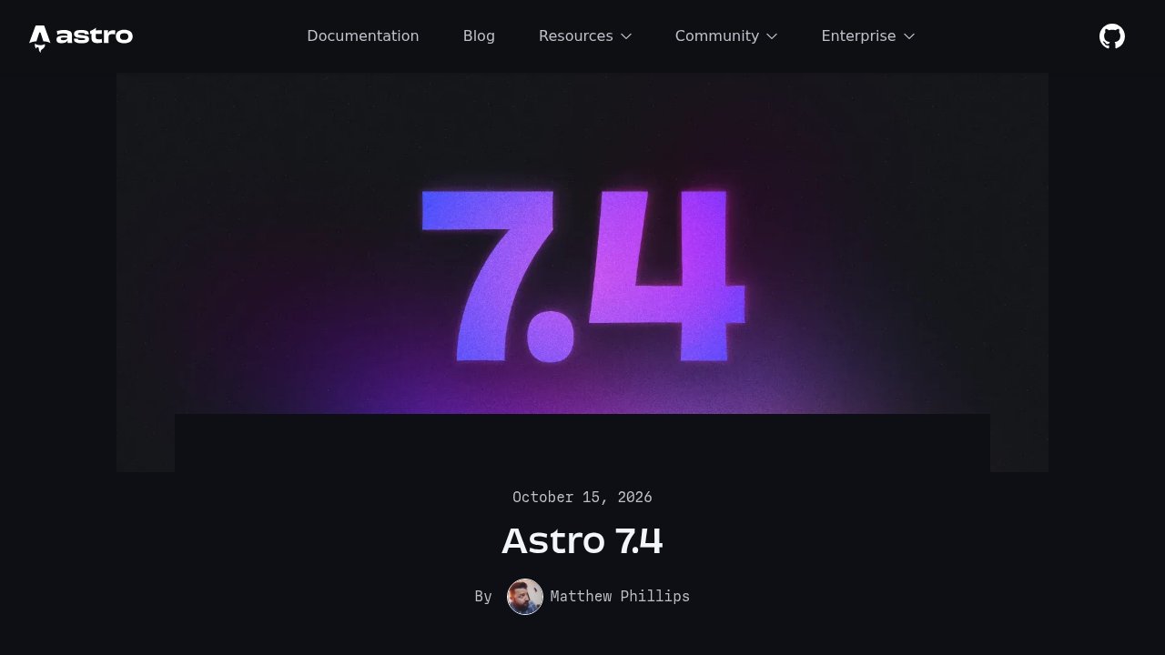 Astro's official blog post announcing the Astro 7.4 release